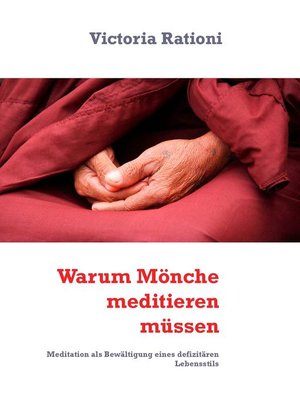 cover image of Warum Mönche meditieren müssen